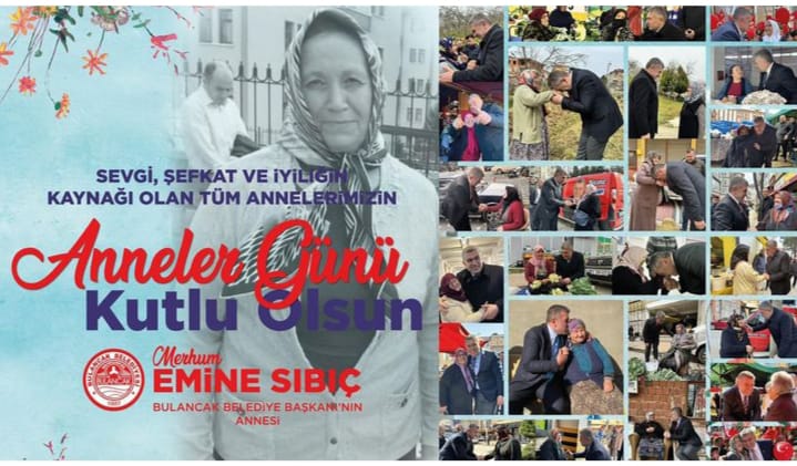 Başkan SIBIÇ: “Annelerimiz en değerlilerimizdir”