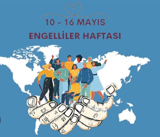 ENGELLİLER HAFTASI ETKİNLİĞİ DUYURUSU