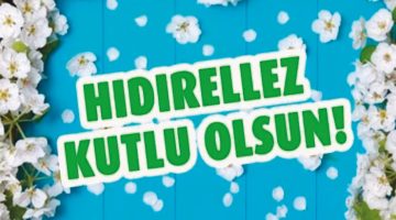 HIDIRELLEZ GÜNÜMÜZ KUTLU OLSUN