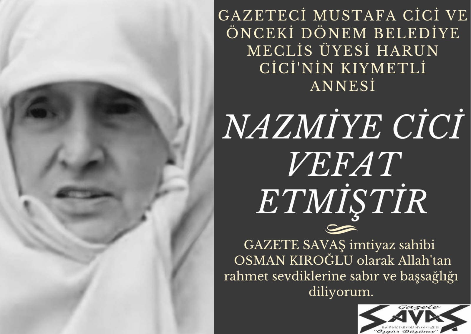 NAZMİYE CİCİ VEFAT ETTİ
