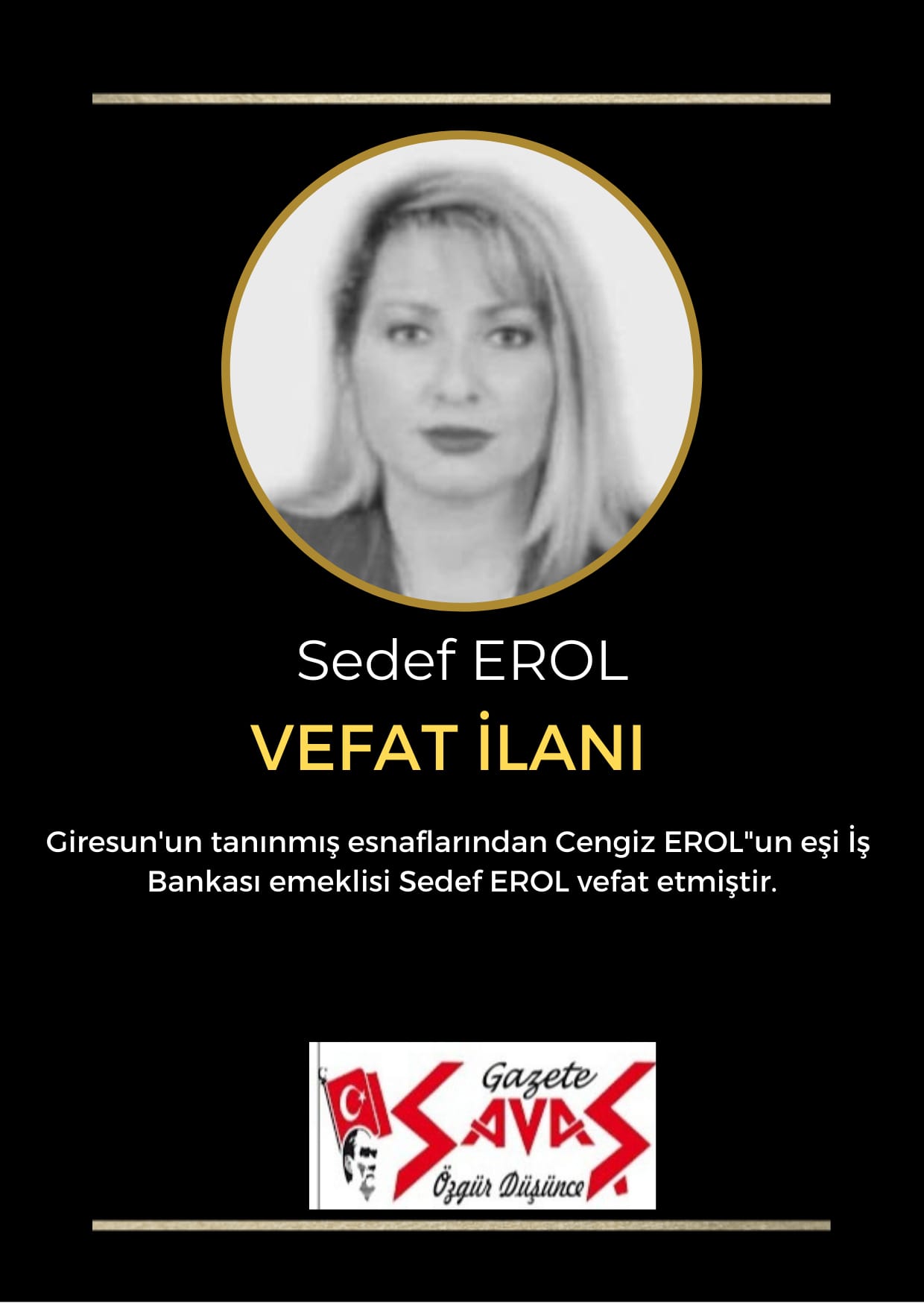 SEDEF EROL VEFAT ETTİ