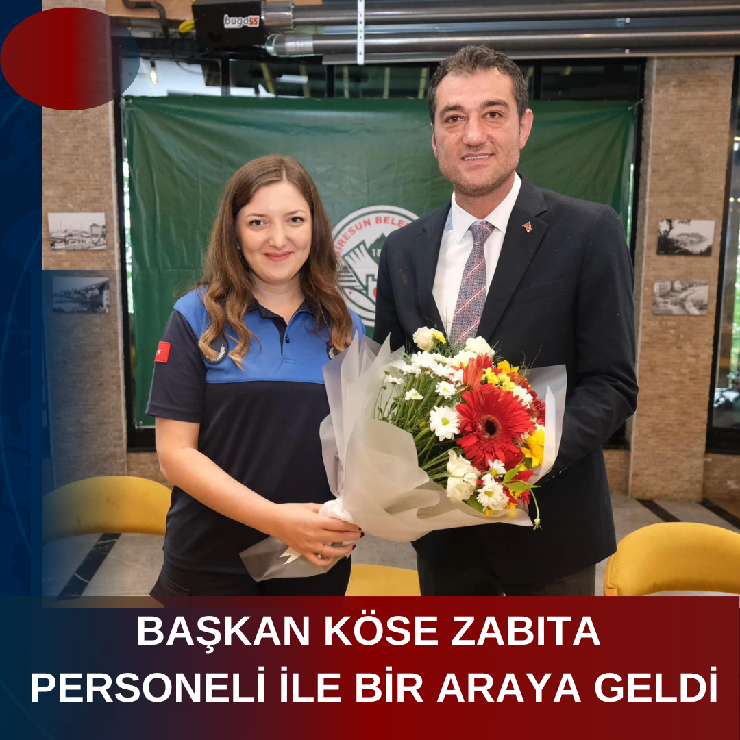 BAŞKAN KÖSE ZABITA PERSONELİ İLE BİR ARAYA GELDİ