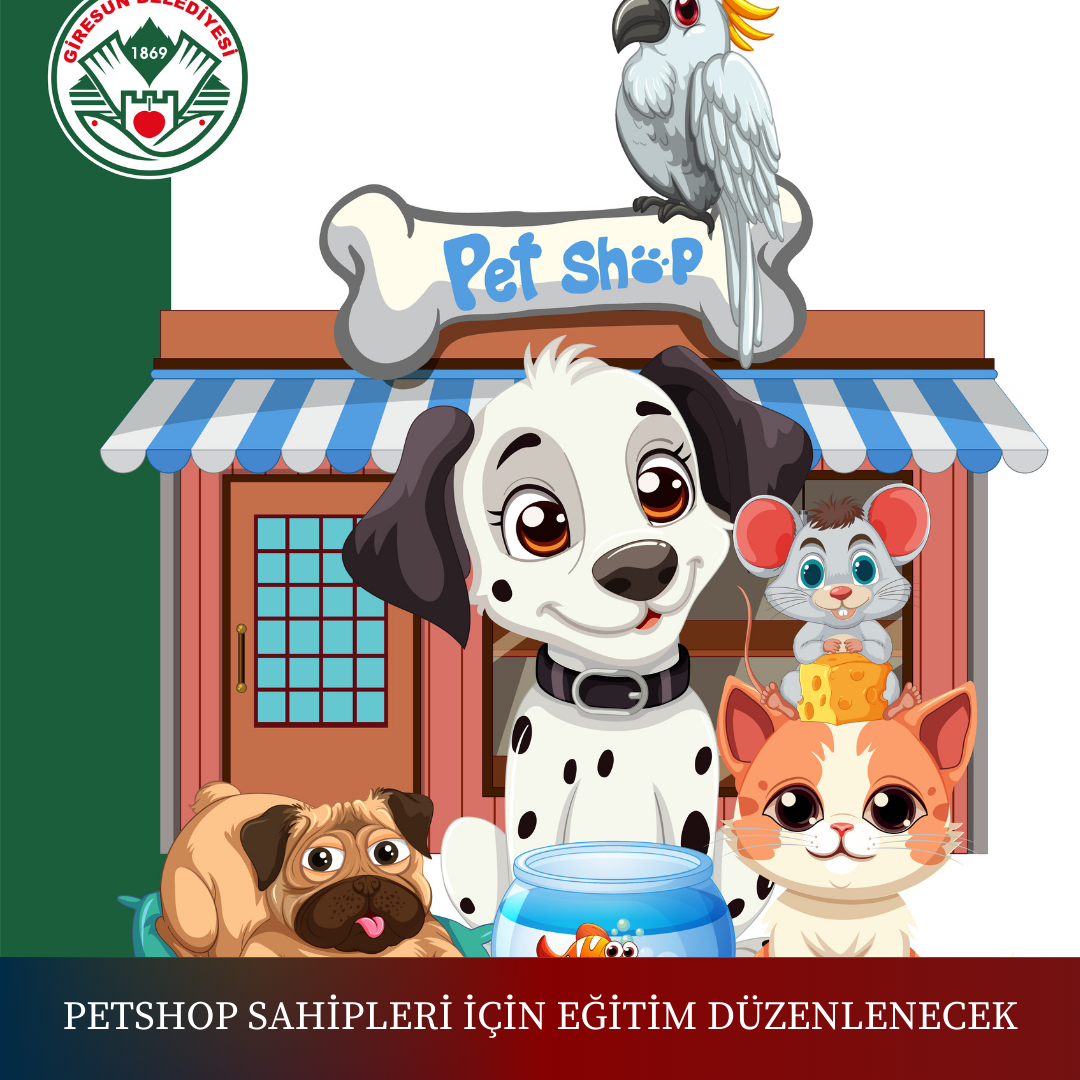 PETSHOP SAHİPLERİ İÇİN EĞİTİM DÜZENLENECEK