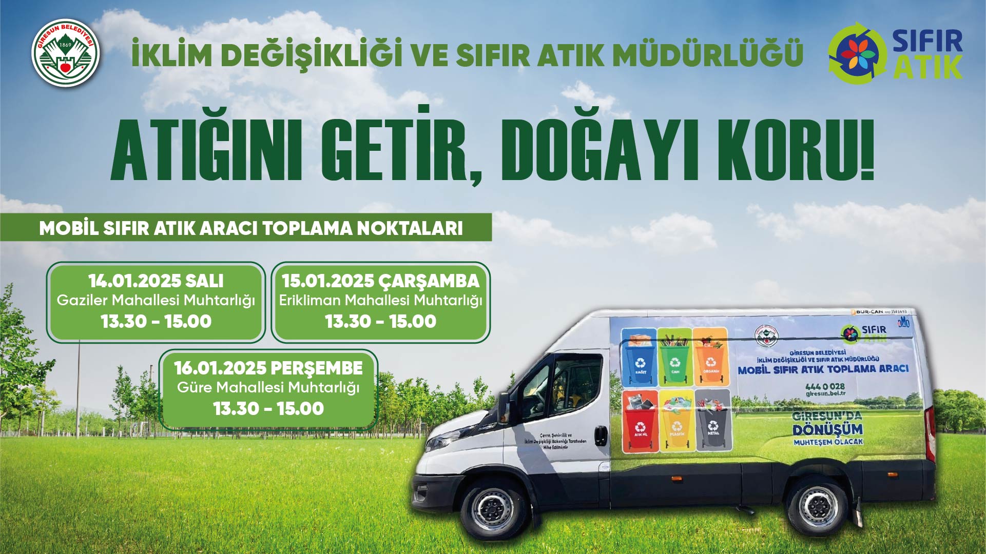 BELEDİYE SIFIR ATIK MÜDÜRLÜĞÜ TARAFINDAN MAHALLE MUHTARLIKLARI ÖNÜNDE SIFIR