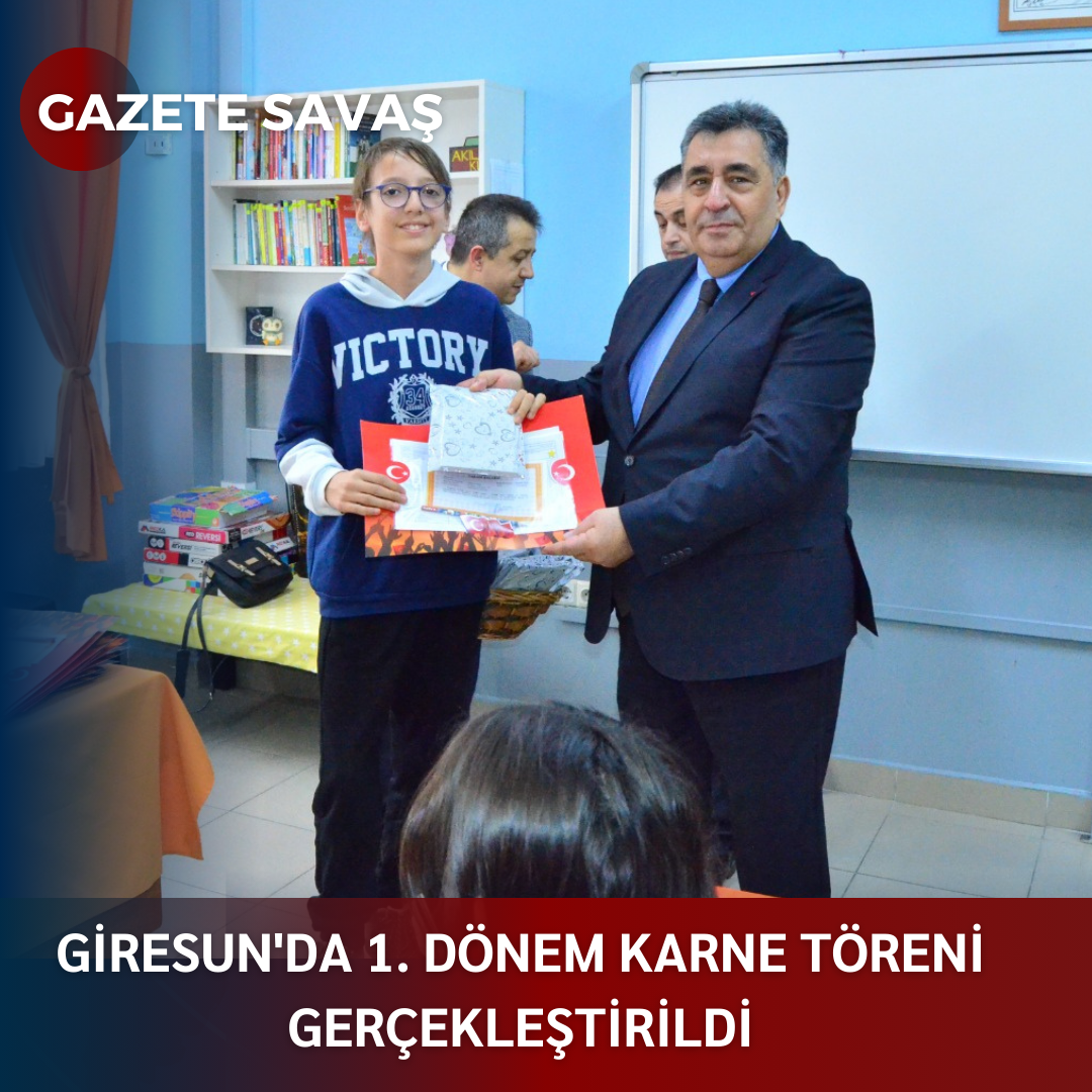 GİRESUN’da 1. DÖNEM KARNE TÖRENİ GERÇEKLEŞTİRİLDİ