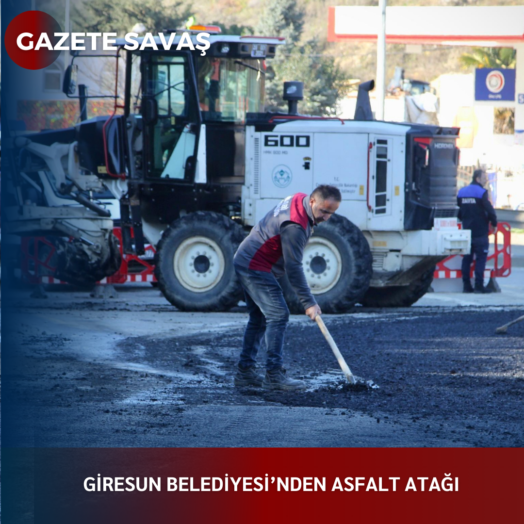 GİRESUN BELEDİYESİ’NDEN ASFALT ATAĞI