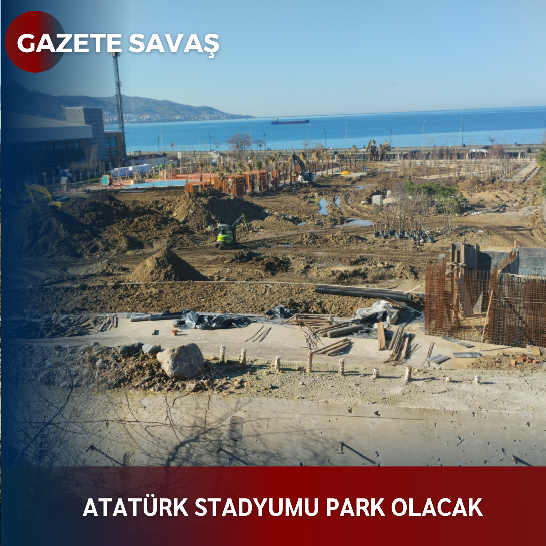ATATÜRK STADYUMU PARK OLACAK