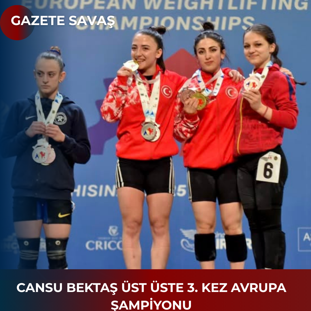 Cansu Bektaş Üst Üste 3. Kez Avrupa Şampiyonu
