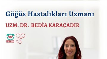 GÖĞÜS HASTALIKLARI UZMANI DR. BEDİA KARAÇADIR GİRESUN PROF. DR. A. İLHAN ÖZDEMİR’de GÖREVE BAŞLADI