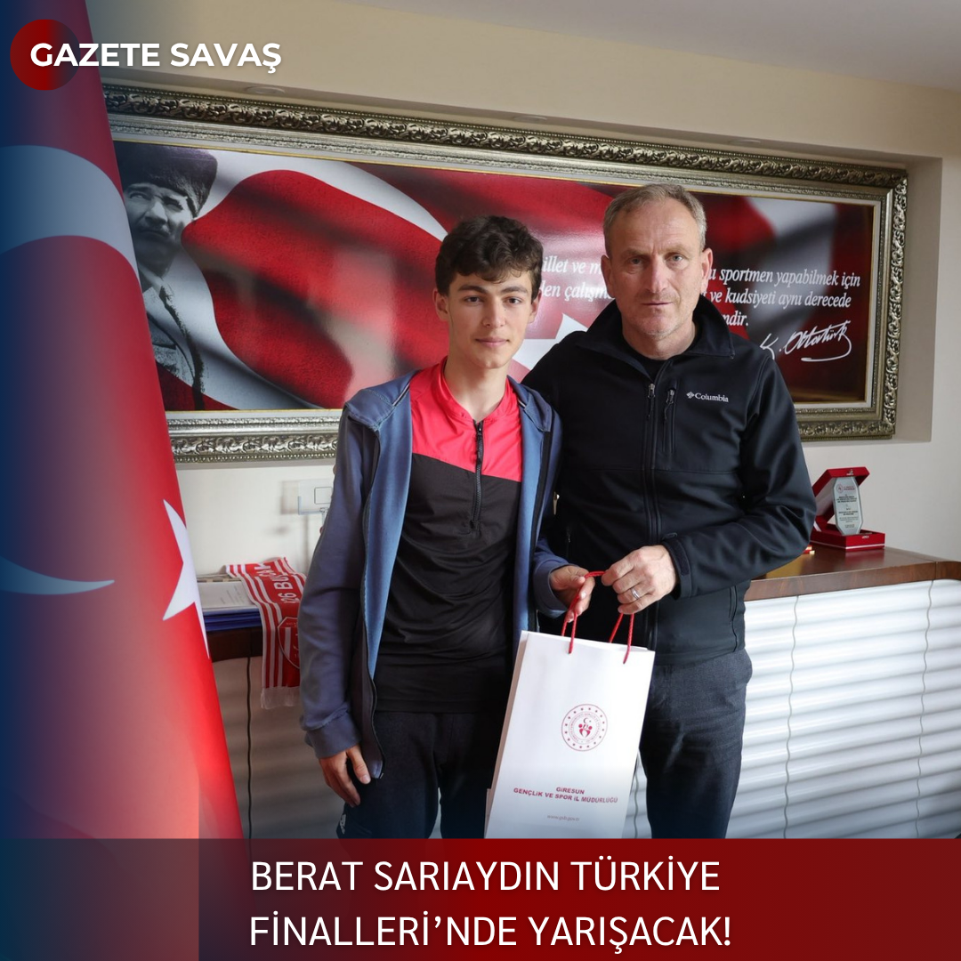 Berat Sarıaydın Türkiye Finalleri’nde Yarışacak!