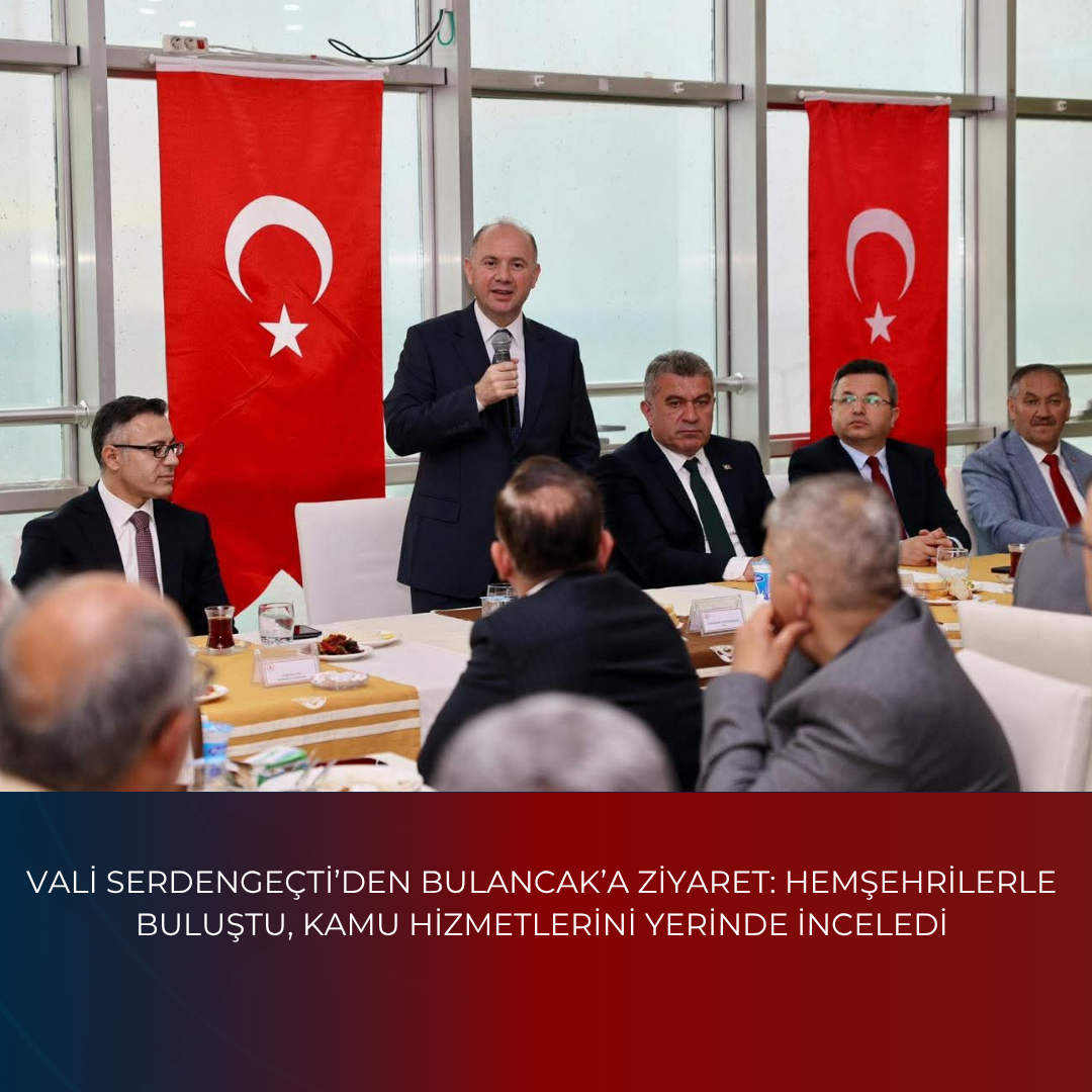 VALİ SERDENGEÇTİ’DEN BULANCAK’A ZİYARET: HEMŞEHRİLERLE BULUŞTU, KAMU HİZMETLERİNİ YERİNDE İNCELEDİ