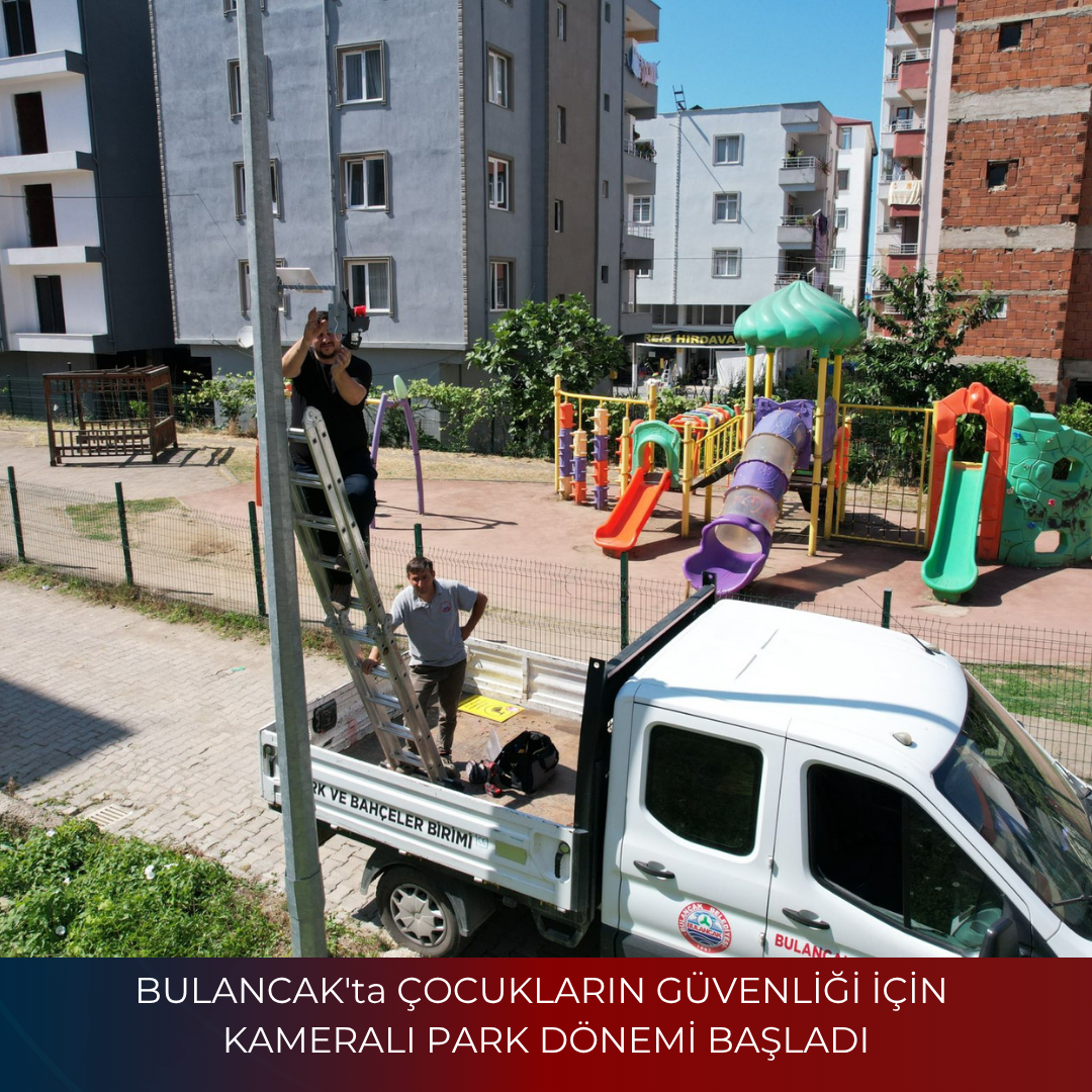 BULANCAK’ta ÇOCUKLARIN GÜVENLİĞİ İÇİN KAMERALI PARK DÖNEMİ BAŞLADI