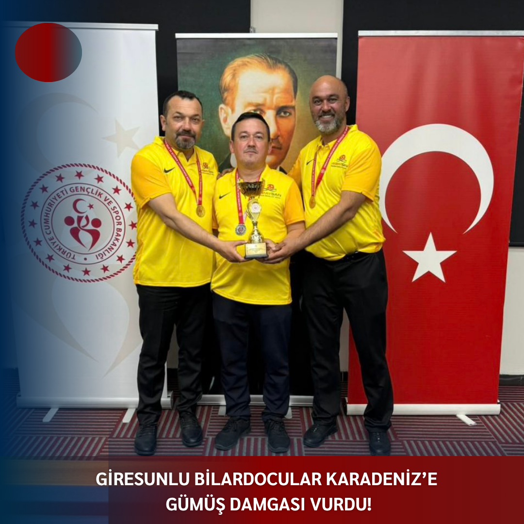 GİRESUNLU BİLARDOCULAR KARADENİZ’E GÜMÜŞ DAMGASI VURDU!