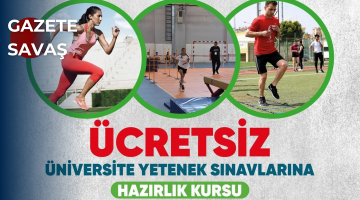 ÜNİVERSİTE YETENEK SINAVLARI İÇİN GENÇLERE FIRSAT