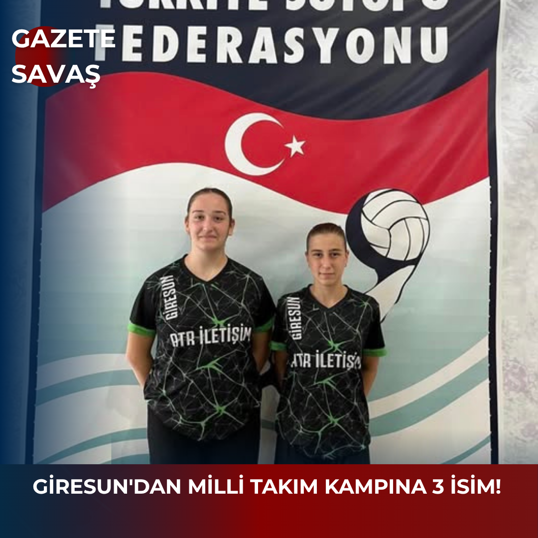 Giresun’dan Milli Takım Kampına 3 İsim!