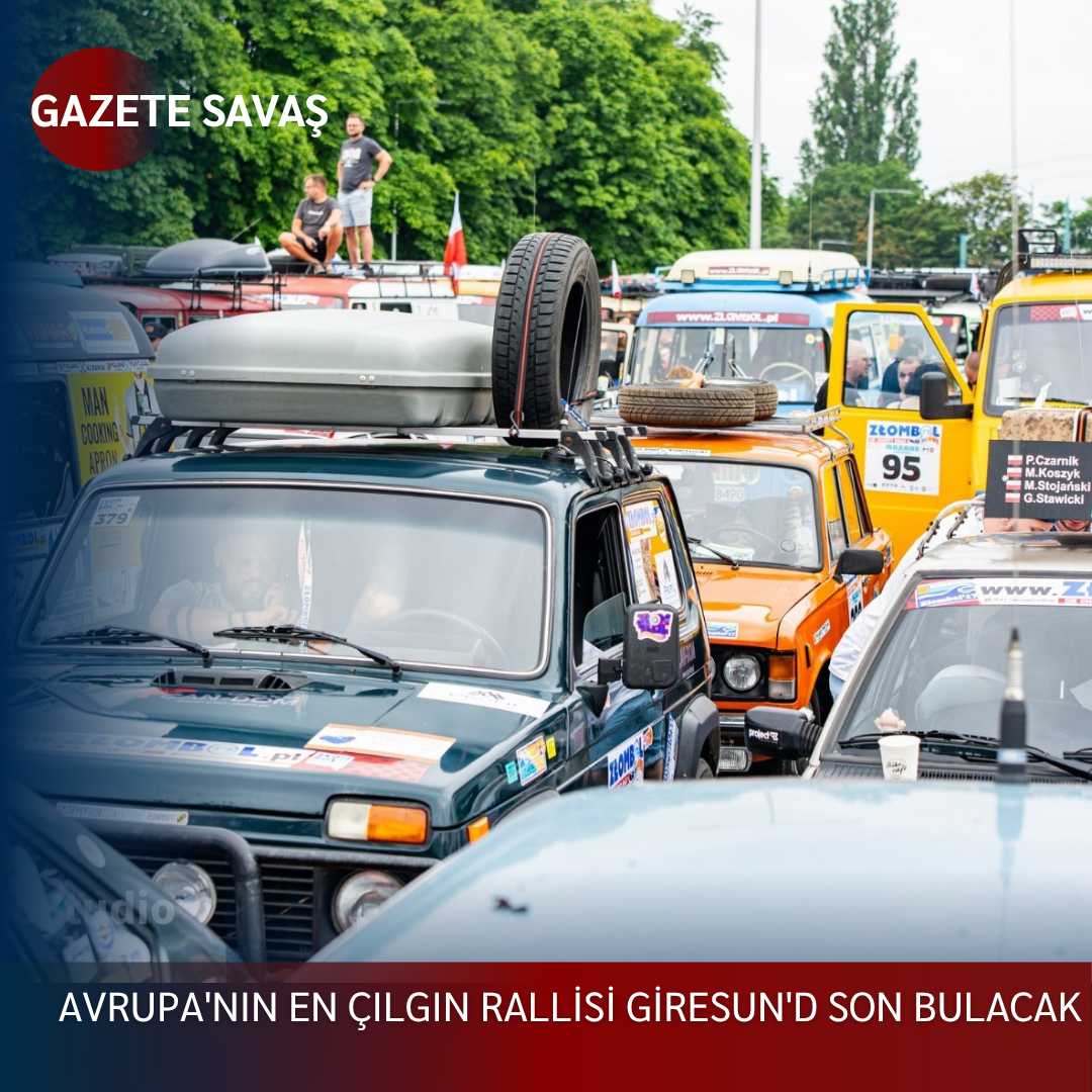 AVRUPA’NIN EN ÇILGIN RALLİSİ GİRESUN’DA SON BULACAK