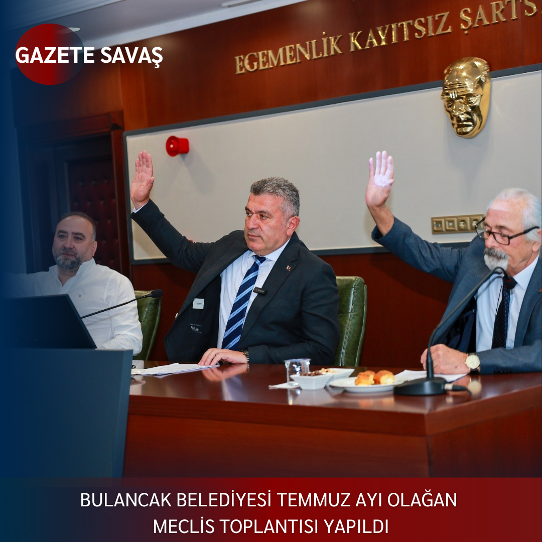 BULANCAK BELEDİYESİ TEMMUZ AYI OLAĞAN MECLİS TOPLANTISI YAPILDI