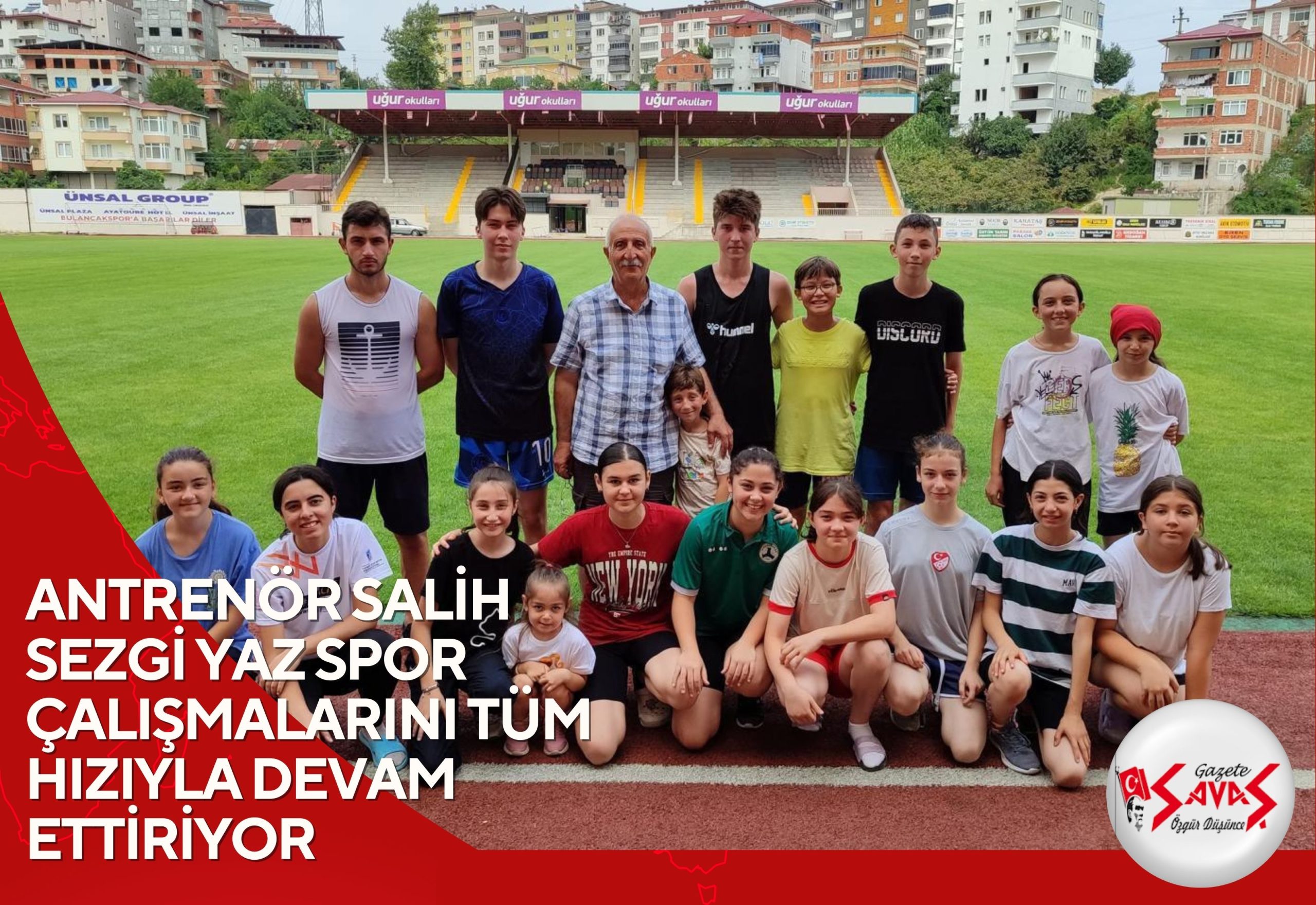 ANTRENÖR SALİH SEZGİ YAZ SPOR ÇALIŞMALARINI TÜM HIZIYLA DEVAM ETTİRİYOR