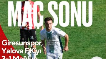 Giresunspor, Yalova FK’yı 3-1 Mağlup Etti
