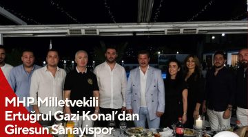 MHP Milletvekili Ertuğrul Gazi Konal’dan Giresun Sanayispor Kadın Futbol Takımına Destek