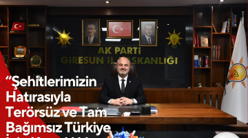 İl Başkanı Yılmaz: “Şehitlerimizin Hatırasıyla Terörsüz ve Tam Bağımsız Türkiye İçin Kararlılıkla Yürüyoruz”