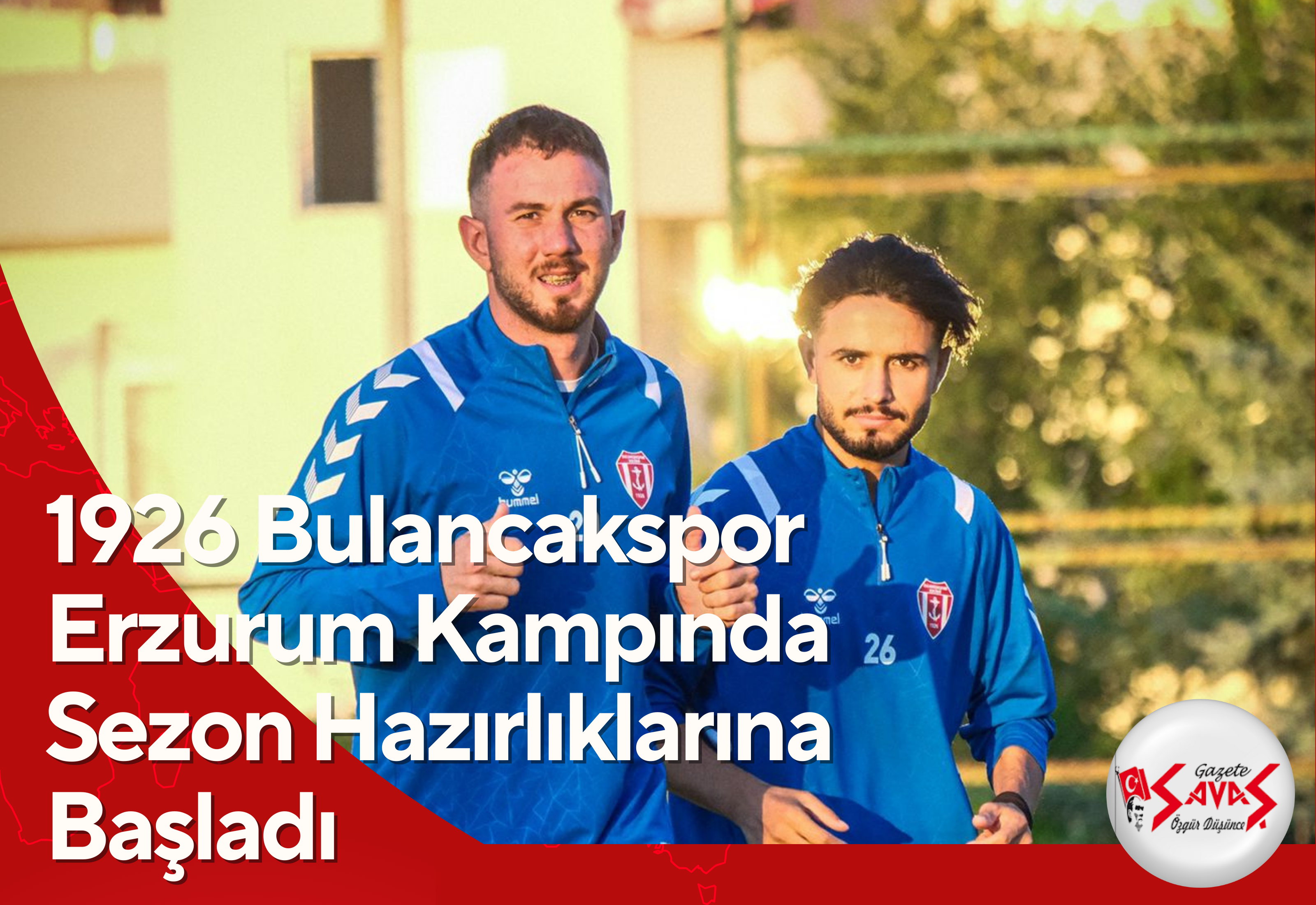 1926 Bulancakspor Erzurum Kampında Sezon Hazırlıklarına Başladı