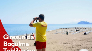 Giresun’da Boğulma Tehlikesine Karşı Uyarı: Sadece Güvenli Alanlarda Denize Girin