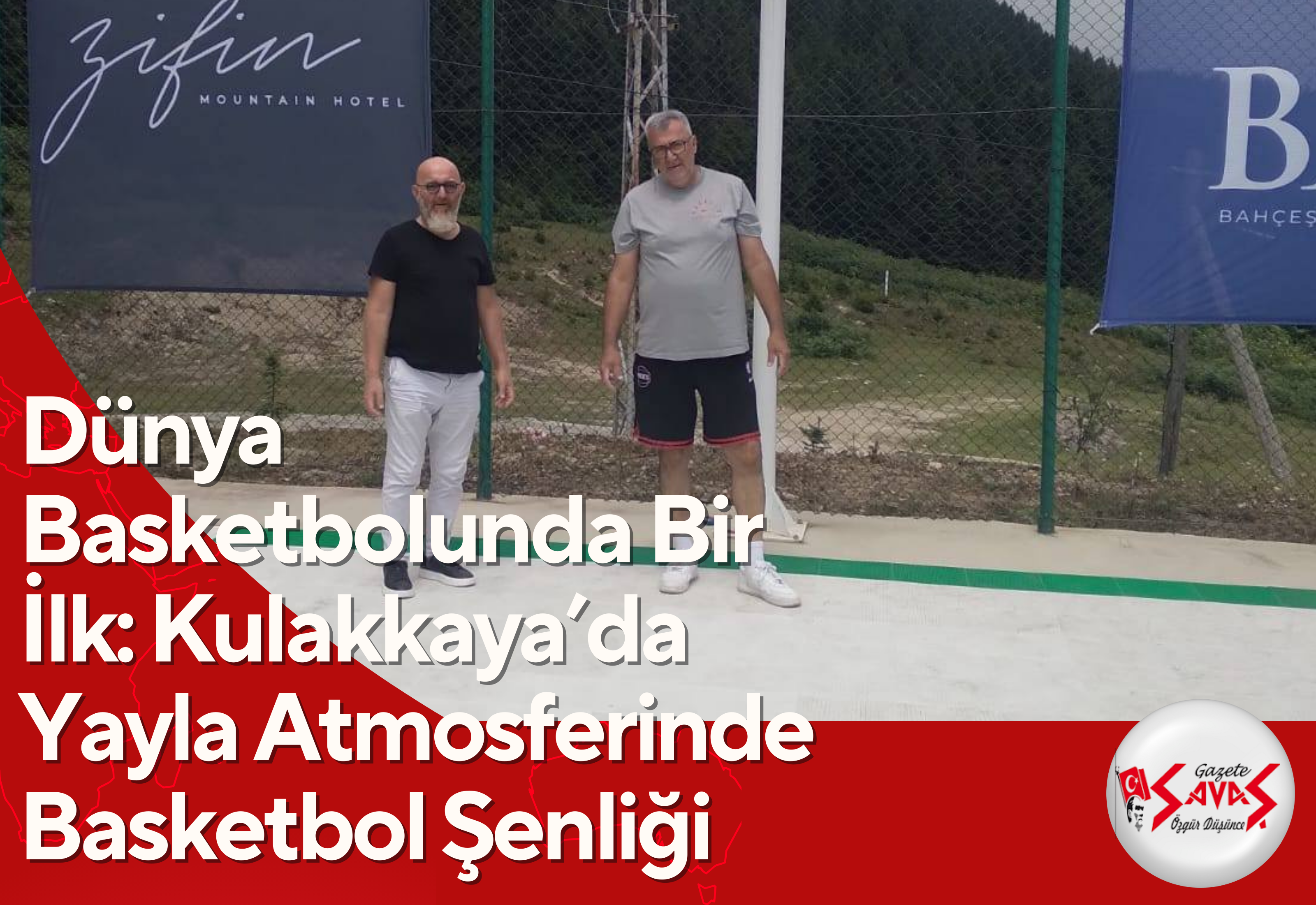 Dünya Basketbolunda Bir İlk: Kulakkaya’da Yayla Atmosferinde Basketbol Şenliği