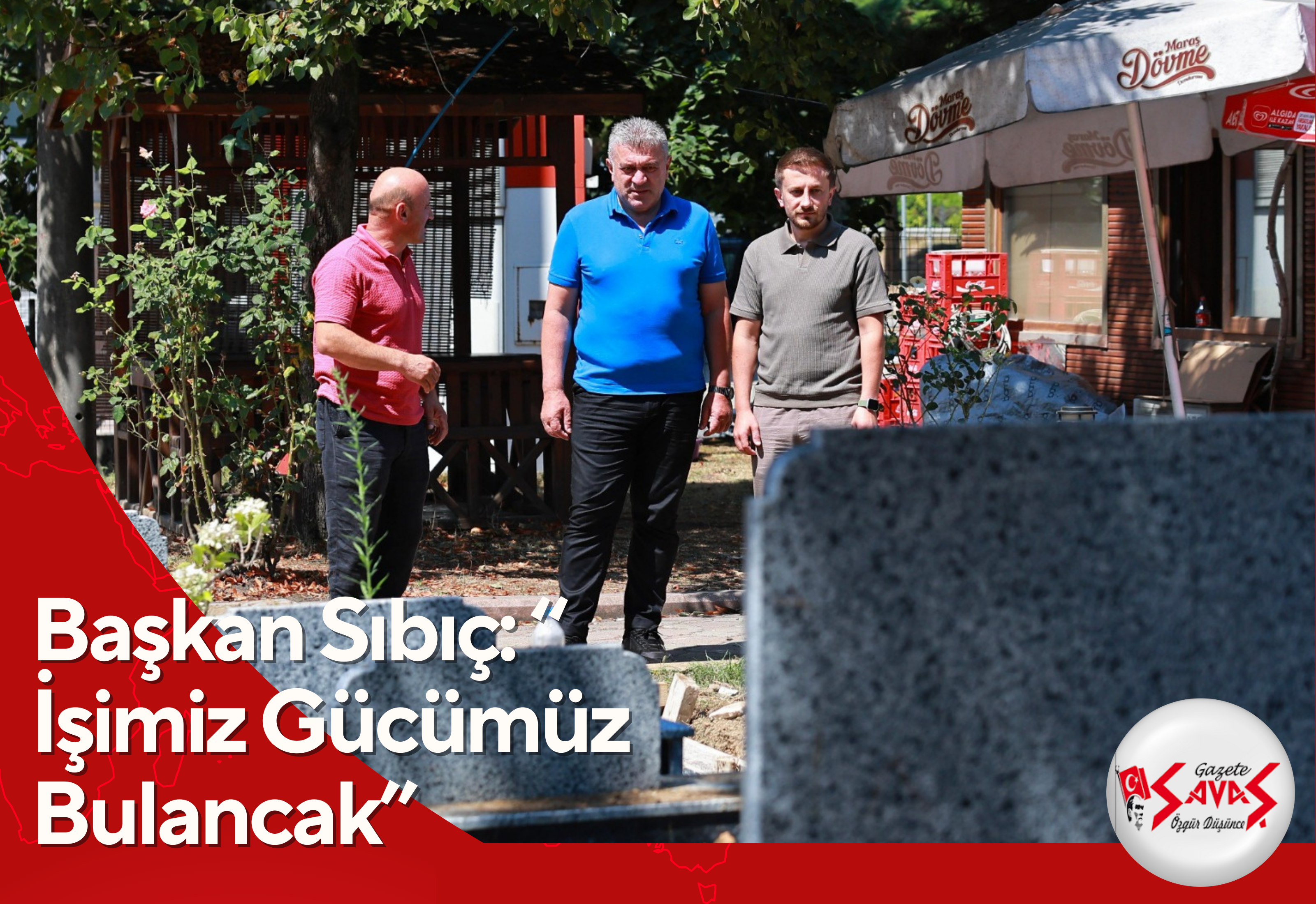 Başkan Sıbıç: “İşimiz Gücümüz Bulancak”