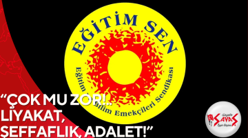 “ÇOK MU ZOR!.. LİYAKAT, ŞEFFAFLIK, ADALET!..”