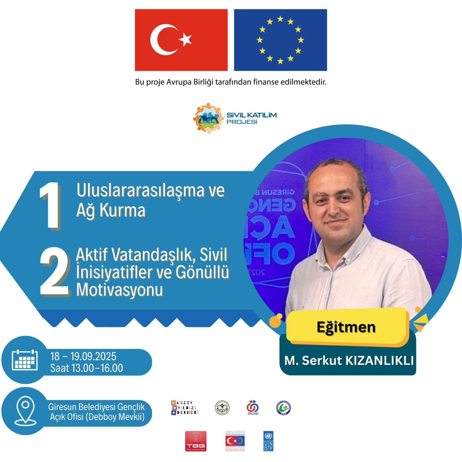 AB DESTEKLİ SİVİL KATILIM EĞİTİMİ GİRESUN’DA DÜZENLENECEK