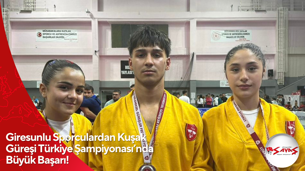 Giresunlu Sporculardan Kuşak Güreşi Türkiye Şampiyonası’nda Büyük Başarı!