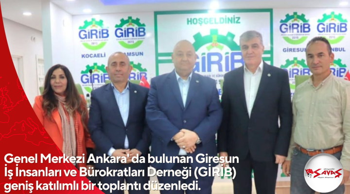 Genel Merkezi Ankara’ da bulunan Giresun İş İnsanları ve Bürokratları Derneği (GİRİB) geniş katılımlı bir toplantı düzenledi.
