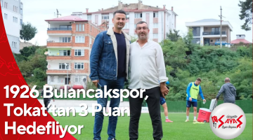 “1926 Bulancakspor, Tokat’tan 3 Puan Hedefliyor”