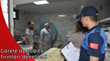 Görele’de zabıta fırınları denetledi