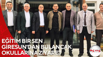 EĞİTİM BİR SEN GİRESUN’DAN BULANCAK OKULLARINA ZİYARET